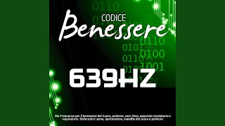 Codice benessere 639 Hz bio frequenze per il benessere del cuore polmoni seni timo [upl. by Deb866]