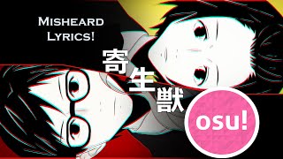 Osu Parasyte Opening wLyrics Misheard [upl. by Nic896]