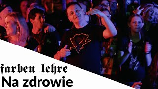 FARBEN LEHRE  Na zdrowie Official Video 2024 [upl. by Yecaw]