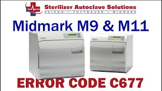 Midmark New Style M9 M11 Error Code C677 [upl. by Evy]