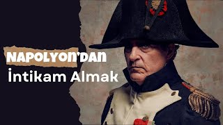 Napolyon’dan İntikam Almak [upl. by Kacey]