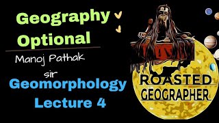 Theories of Evolution l Geomorphology I Manoj Pathak sir I freeeducation upsc ias geography I [upl. by Loughlin]