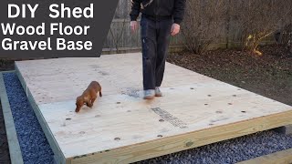 Shed Wood Floor and Gravel Base [upl. by Nidia]