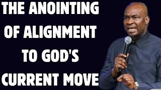 THE ANOINTING THAT COMES UPON YOU ON ACCOUNT OF ALIGNMENT TO GODS CURRENT MOVE  APOSTLE J SELMAN [upl. by Mikeb]