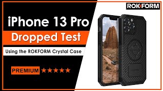 iPhone 13 Pro Dropped Test Using the ROKFORM Crystal Case [upl. by Volding]