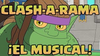 ClashALot ¡El musical Clash Royale [upl. by Hailat891]