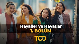 Hayaller ve Hayatlar 1 Bölüm  Kalbimizi Kıracak Yakışıklılar [upl. by Farrand]