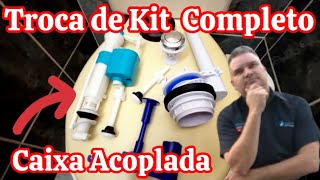 COMO TROCAR KIT COMPLETO CAIXA ACOPLADA  FAÇA VOCÊ MESMO [upl. by Yeclek]