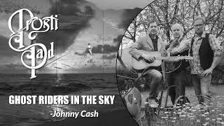 Prosti PAD band  Ghost Riders in The Sky Johnny Cash • LIVE [upl. by Eirok]