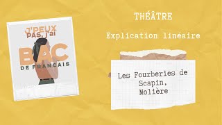 EXPLICATION LINÉAIRE LES FOURBERIES DE SCAPIN MOLIÈRE [upl. by Alilahk520]