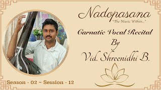 Nadopasana  The Music Within  Season 2  Session 12  Live from Muddenahalli  08 February 2024 [upl. by Ynavoj]