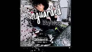 BbyWoo Unguarded Offical Audio [upl. by Annabelle682]