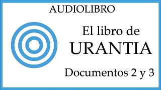 23 URANTIA  AUDIOLIBRO  VOZ REAL [upl. by Berty]