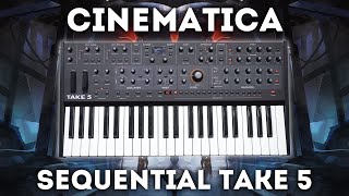 Sequential Take 5  quotCinematicaquot 64 Presets and Sequences [upl. by Bushweller]