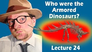 Who were the Armored Dinosaurs [upl. by Ylsew]