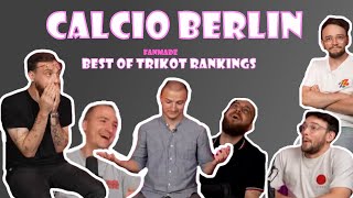 Calcio Berlin Best of Trikotranking [upl. by Adaynek981]