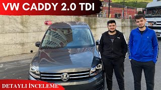 EN İYİ TİCARİ O MU  VW CADDY 20 TDI EXCLUSIVE EN DETAYLI İNCELEME [upl. by Alvina]