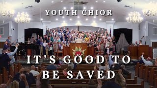 Its Good To Be Saved Pleasant View Youth Choir written by Faith York [upl. by Esilec]