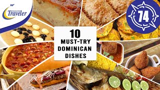 10 MustTry Dominican Dishes  Dominican Republic Cuisine  Typical Foods REUPLOADED [upl. by Laurens]