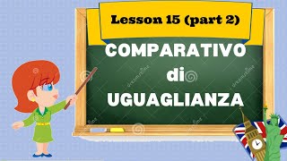 Corso di inglese 15 2 COMPARATIVO UGUAGLIANZA [upl. by Arabeila]