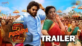 Pushpa 2  The Rule  Official Trailer  Allu Arjun  Sukumar  Rashmika  Fahadh Faasil New Updates [upl. by Nilyak]