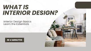 What is Interior Designing II Interior design 2024 II quotInterior Design Basics Tips and Tricksquot [upl. by Suivatco648]