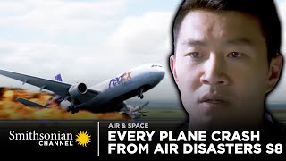 Every Plane Crash From Air Disasters Season 8  Smithsonian Channel [upl. by Marcus]