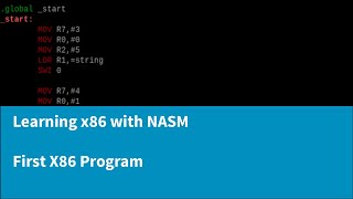 Learning x86 with NASM  Making your First Program [upl. by Dyke]