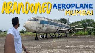 Humne Explore kiya ABANDONED AIRPLANE NEAR MUMBAI  EXPLORING MUMBAI  VLOG 36 [upl. by Eneirda]