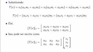 Transformações Lineares Entendendo a matriz de uma transformação linear [upl. by Argent528]