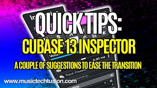 Cubase Quick Tips Cubase 13 Inspector [upl. by Notgnirrab]