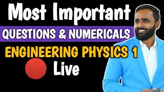 🔴LIVE  MOST IMPORTANT QUESTIONS AND NUMERICALS  ENGINEERING PHYSICS 1  MUMBAI UNIVERSITY [upl. by Ainesey]