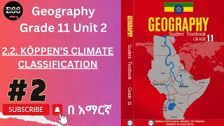 Geography Grade 11 New curriculum Unit 2 part2  22 KÖPPEN’S CLIMATE CLASSIFICATION [upl. by Incrocci995]