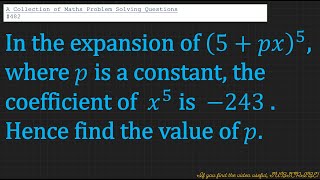 A Collection of Maths Problem Solving Questions482 Binomial Expansion [upl. by Attenrev]