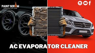 AC Evaporator Cleaning Application Process  Evaporator Cleaning Application Process  Paint Serum [upl. by Letnahc]