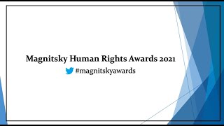 Magnitsky Human Rights Awards 2021 [upl. by Johiah]