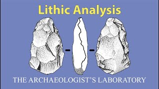 Lithic Analysis in Archaeology [upl. by Tu501]