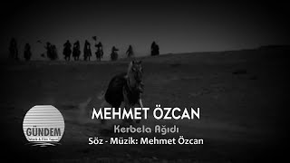 Mehmet Özcan  Kerbela Ağıdı 2018 YENİ KLİP  Official Video [upl. by Laenej]