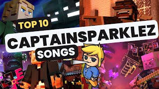 TOP 10 CaptainSparklez Songs Minecraft [upl. by Inahet]