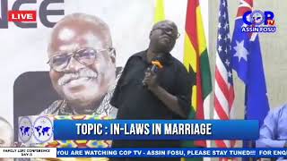 InLaws in Marriage  Opanin Kwadwo Kyere [upl. by Smada]