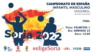 FINAL Campeonato de España de Voleibol Infantil Masculino 2022 [upl. by Mccomb]