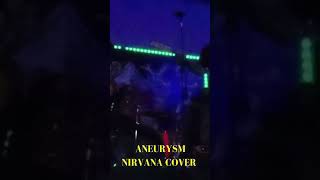 Aneurysm Nirvana Cover  Knights Pub  Aneurysm [upl. by Elleinet627]