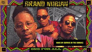 Brand Nubian  Wake Up Reprise in the Sunrise [upl. by Ayvid517]