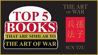 Top 5 Books That Are Similar To The Art Of War [upl. by Landry]