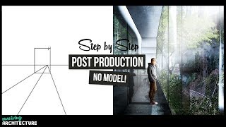 How to Architectural Visualization  Photoshop Tutorial [upl. by Dulci]