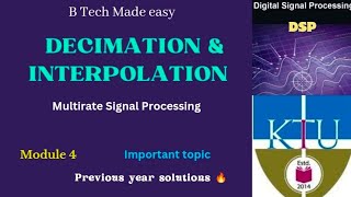 Decimation amp Interpolation Down sampling amp Up sampling Module 4  DSP ECT303 [upl. by Howey]