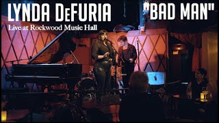 Lynda DeFuria  quotBad Manquot  LIve at Rockwood Music Hall [upl. by Wanonah]