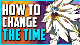 How To Change The Time in Pokemon Sun and Moon Day to NightNight to Day [upl. by Halilad]