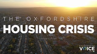 The Oxfordshire Housing Crisis Documentary [upl. by Lipps]