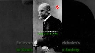 Relevance of Emile Durkheims idea to contemporary India sociology durkheim upsc [upl. by Calie]